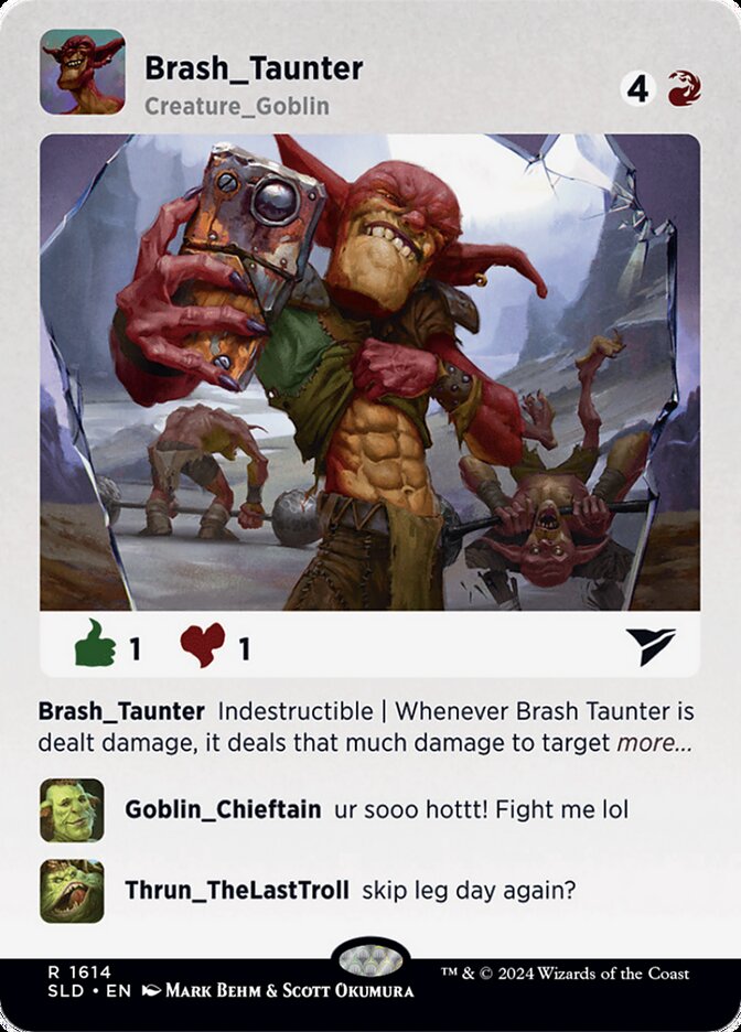 Brash Taunter — Secret Lair Drop 1614/2754