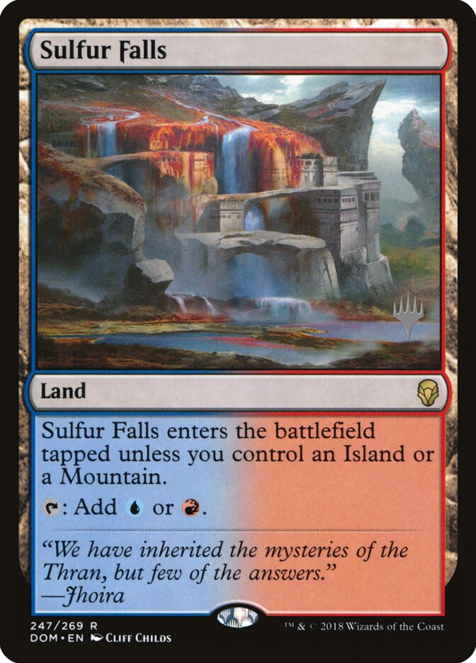 Sulfur Falls — Dominaria Promos 247p/118
