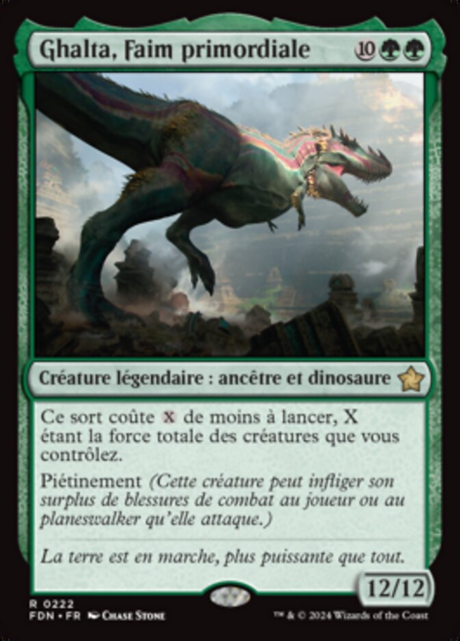 Ghalta, Faim primordiale — Foundations 222/771