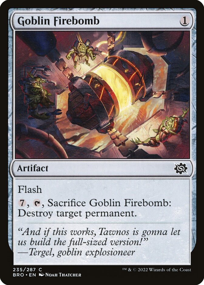 Goblin Firebomb — The Brothers' War 235/399