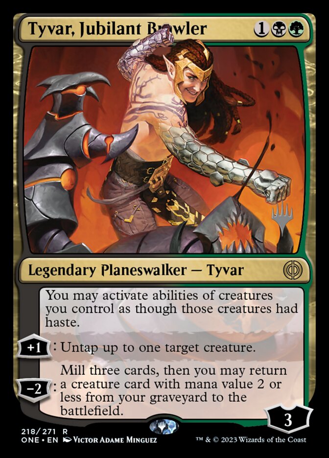 Tyvar, Jubilant Brawler — Phyrexia: All Will Be One Promos 218p/160
