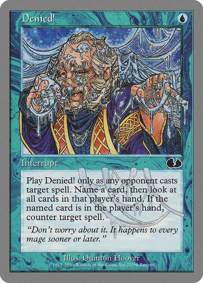 Denied! — Unglued 22/88