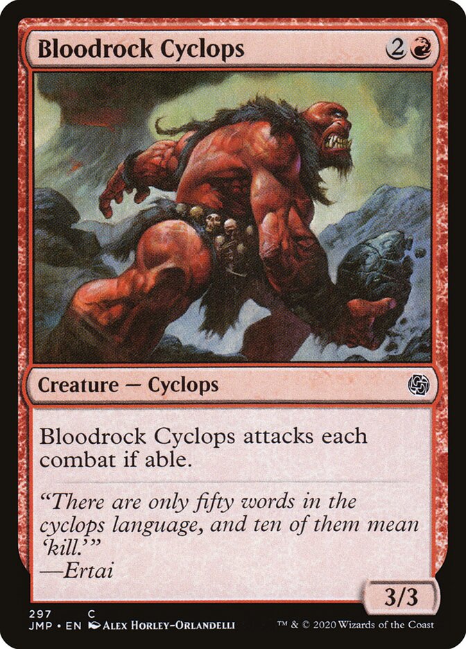 Bloodrock Cyclops — Jumpstart 297/497