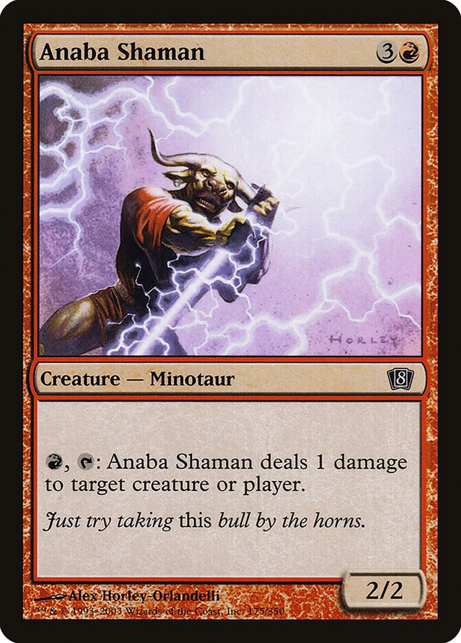 Anaba Shaman — Eighth Edition 175★/710