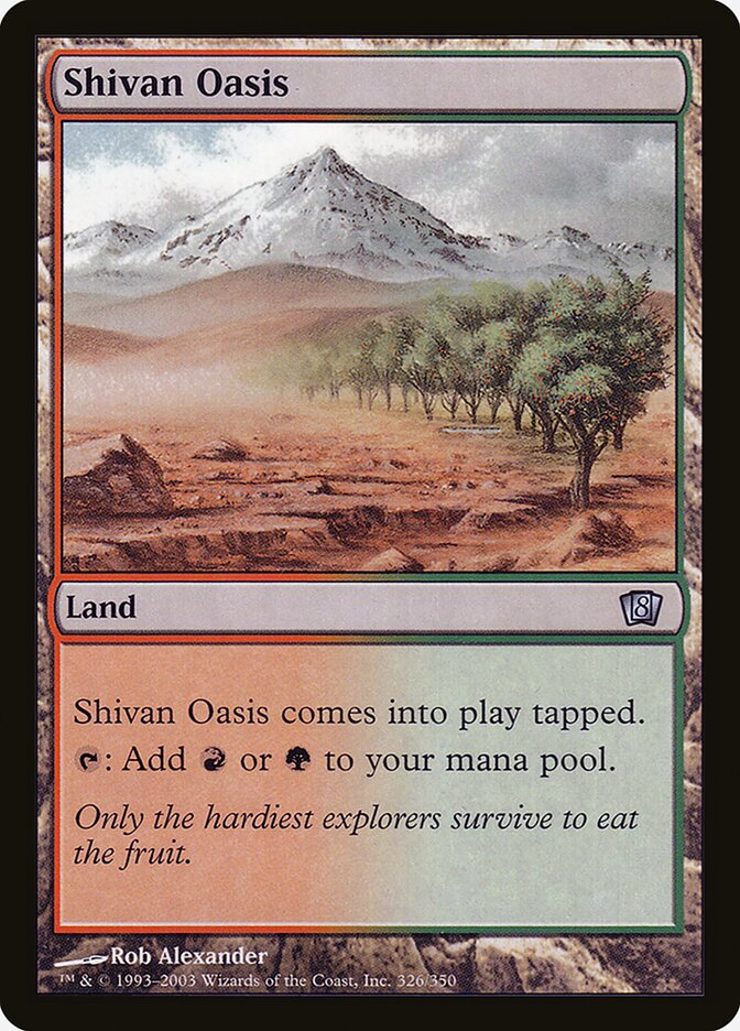 Shivan Oasis — Eighth Edition 326★/710