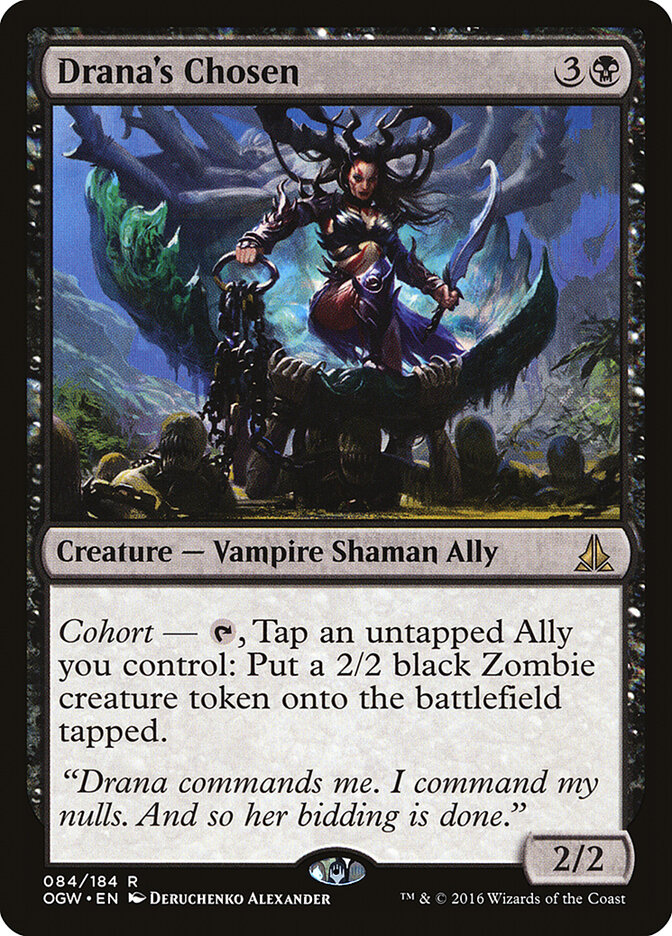 Drana's Chosen — Oath of the Gatewatch 84/186