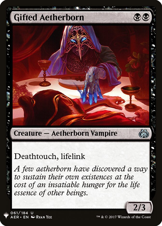 Gifted Aetherborn — The List AER-61/5581