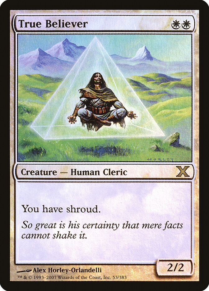 True Believer — Tenth Edition 53★/510