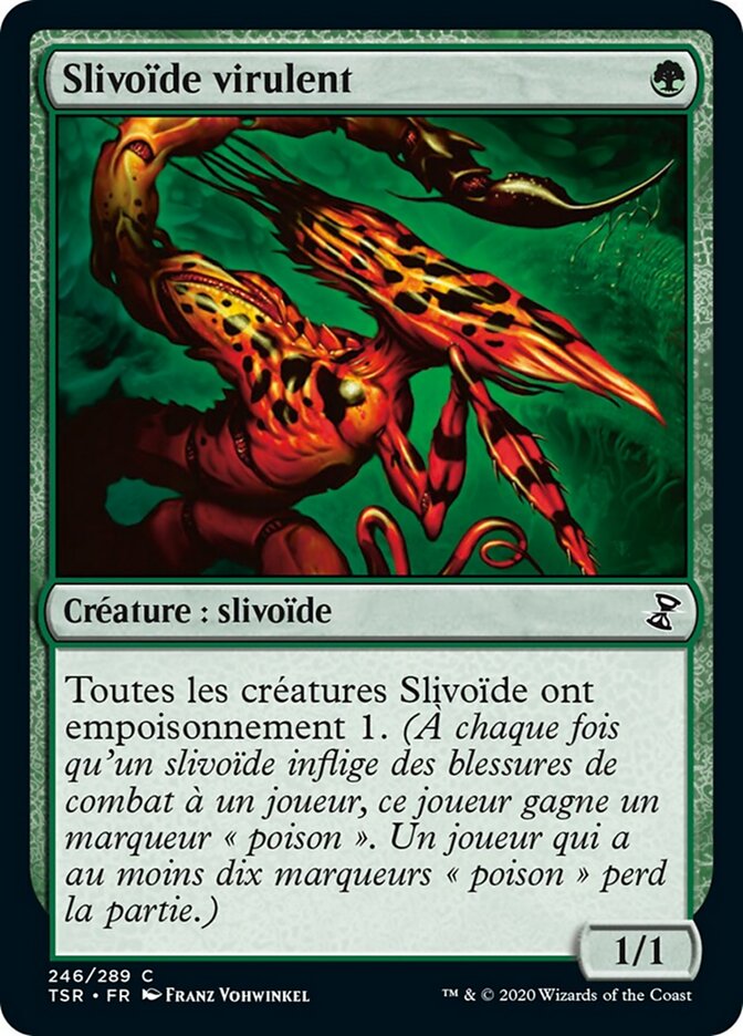 Slivoïde virulent — Time Spiral Remastered 246/411
