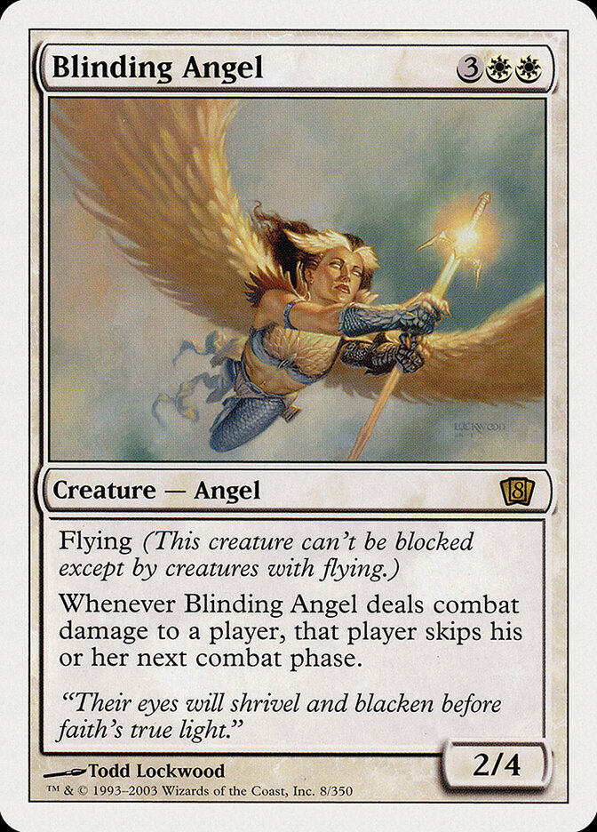 Blinding Angel — Eighth Edition 8/710