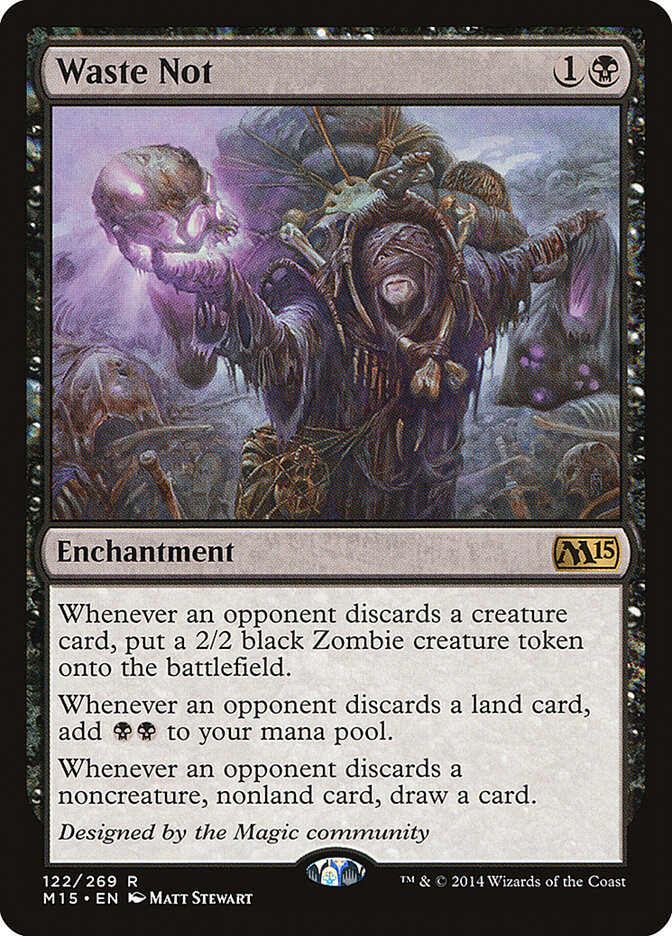 Waste Not — Magic 2015 122/284