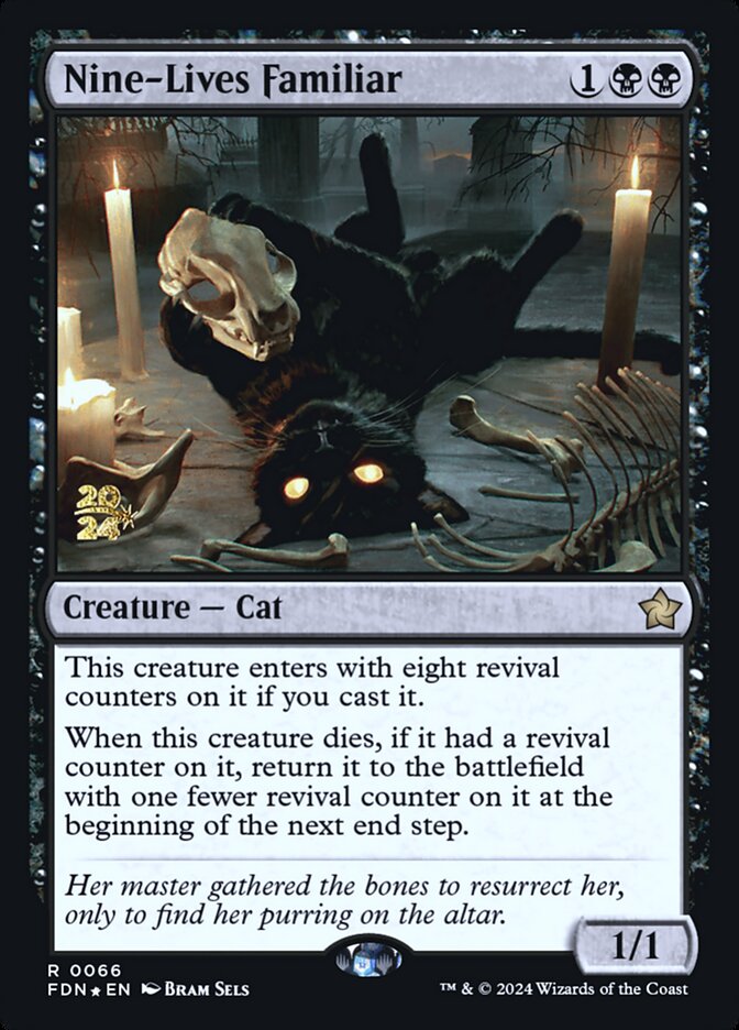 Nine-Lives Familiar — Foundations Promos 66s/106