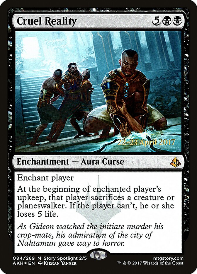 Cruel Reality — Amonkhet Promos 84s/77