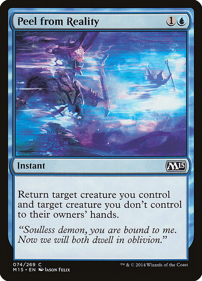 Peel from Reality — Magic 2015 74/284