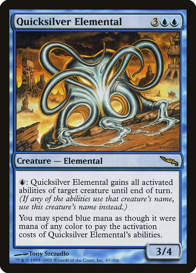 Quicksilver Elemental — Mirrodin 47/306