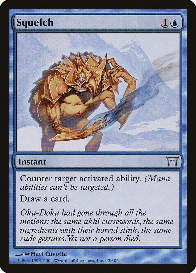 Squelch — Champions of Kamigawa 92/307