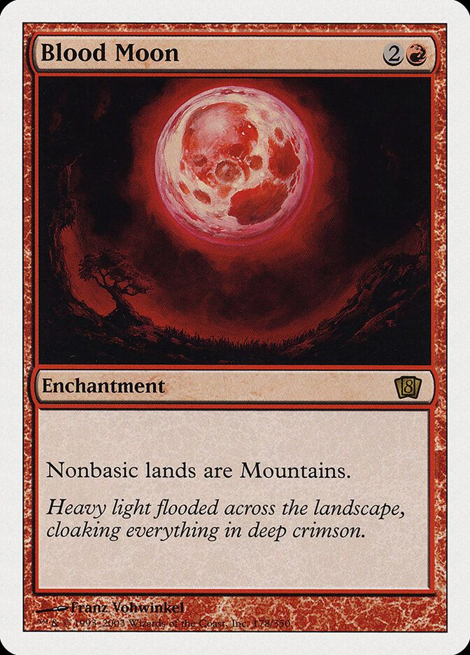 Blood Moon — Eighth Edition 178/710