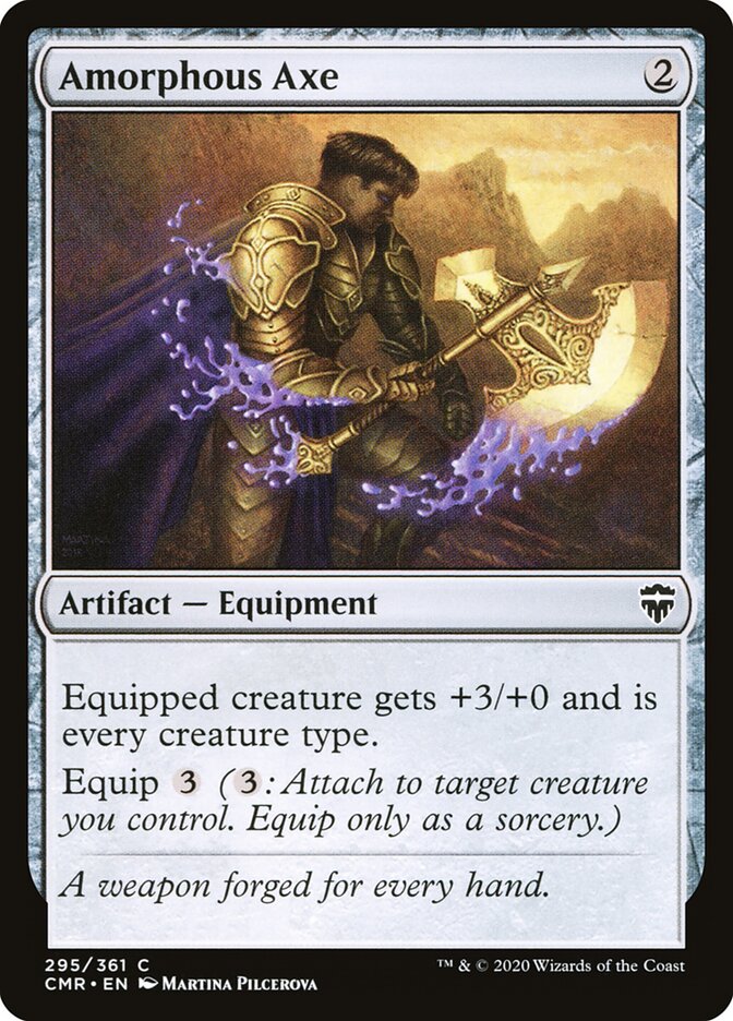 Amorphous Axe — Commander Legends 295/718