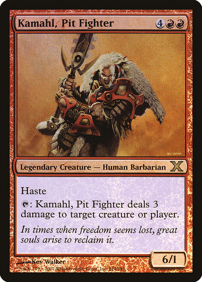Kamahl, Pit Fighter — Tenth Edition 214★/510