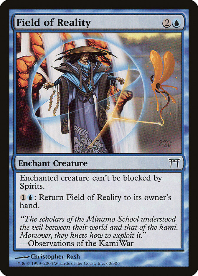 Field of Reality — Champions of Kamigawa 60/307