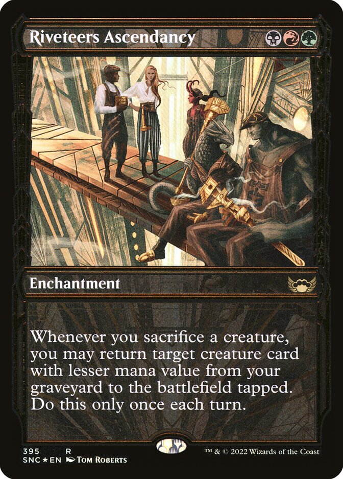Riveteers Ascendancy — Streets of New Capenna 395/513