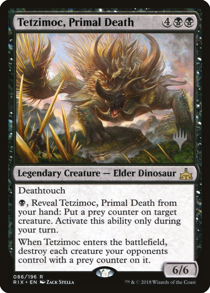 Tetzimoc, Primal Death — Rivals of Ixalan Promos 86p/98
