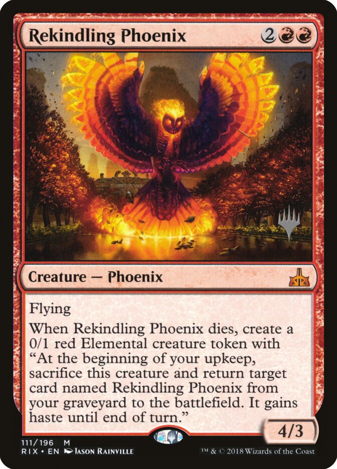 Rekindling Phoenix — Rivals of Ixalan Promos 111p/98