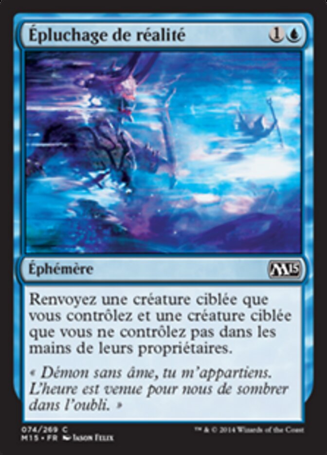 Épluchage de réalité — Magic 2015 74/284