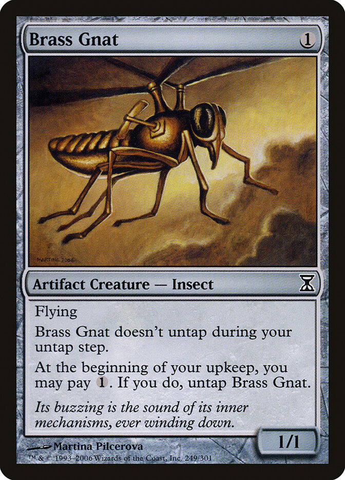 Brass Gnat — Time Spiral 249/301