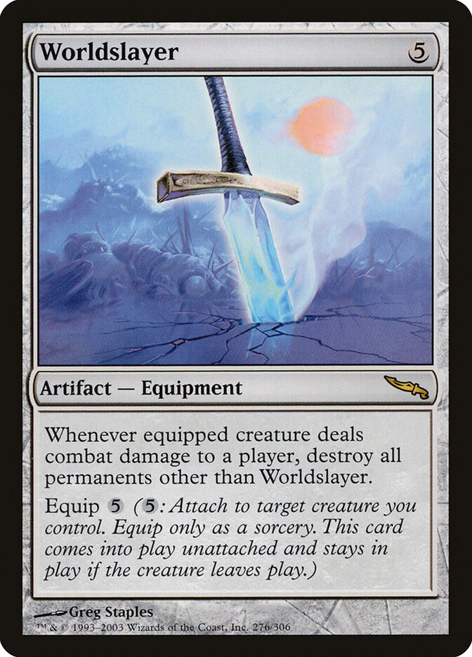 Worldslayer — Mirrodin 276/306