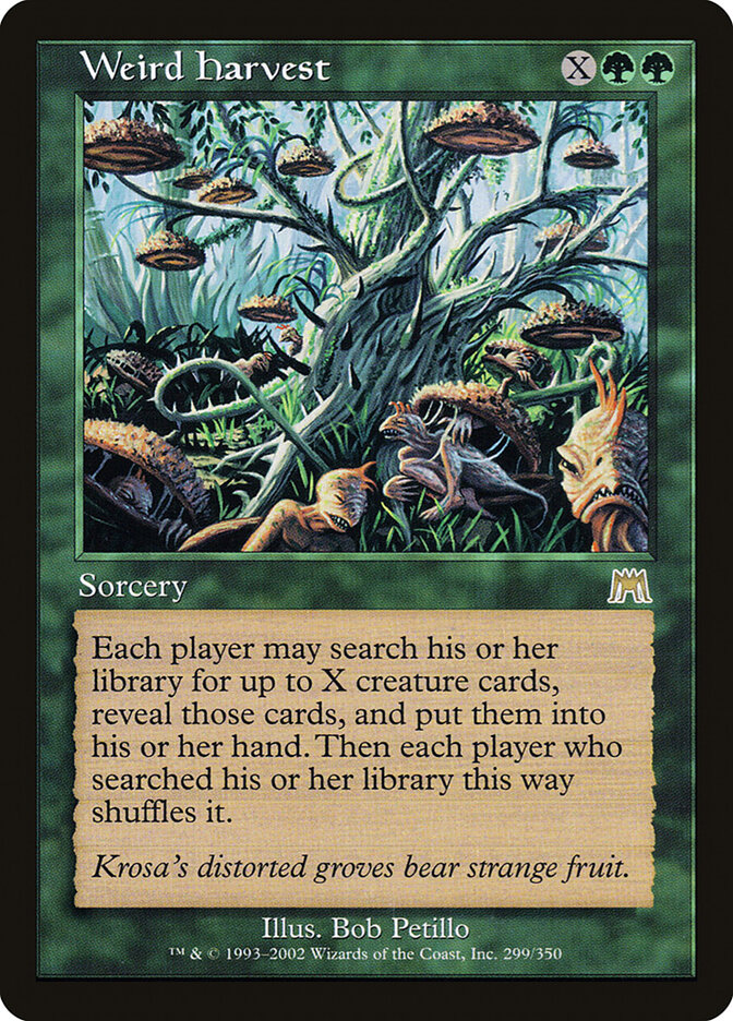 Weird Harvest — Onslaught 299/350