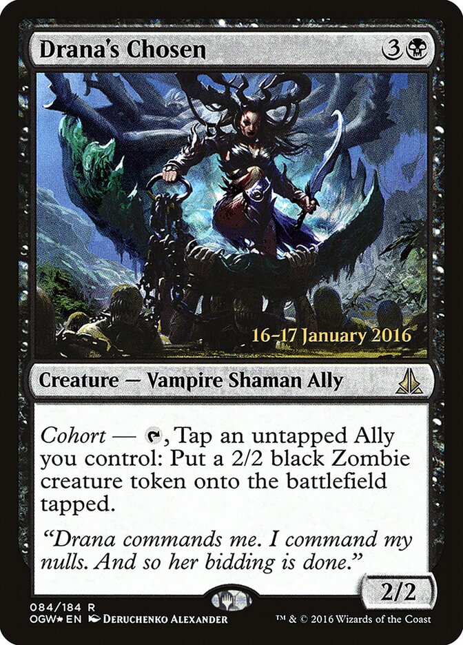 Drana's Chosen — Oath of the Gatewatch Promos 84s/65
