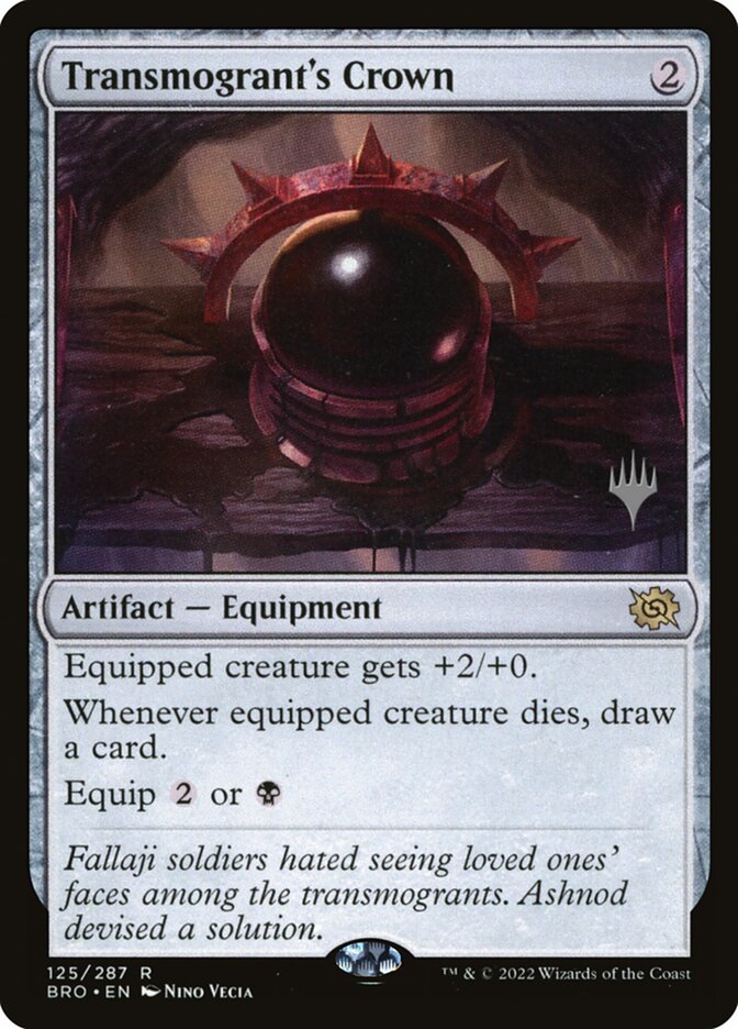 Transmogrant's Crown — The Brothers' War Promos 125p/171