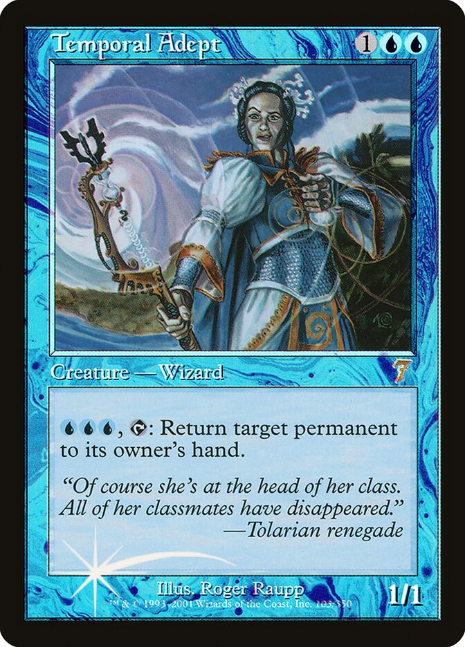 Temporal Adept — Seventh Edition 103★/708