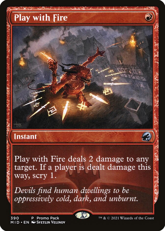 Play with Fire — Innistrad: Midnight Hunt 390/398