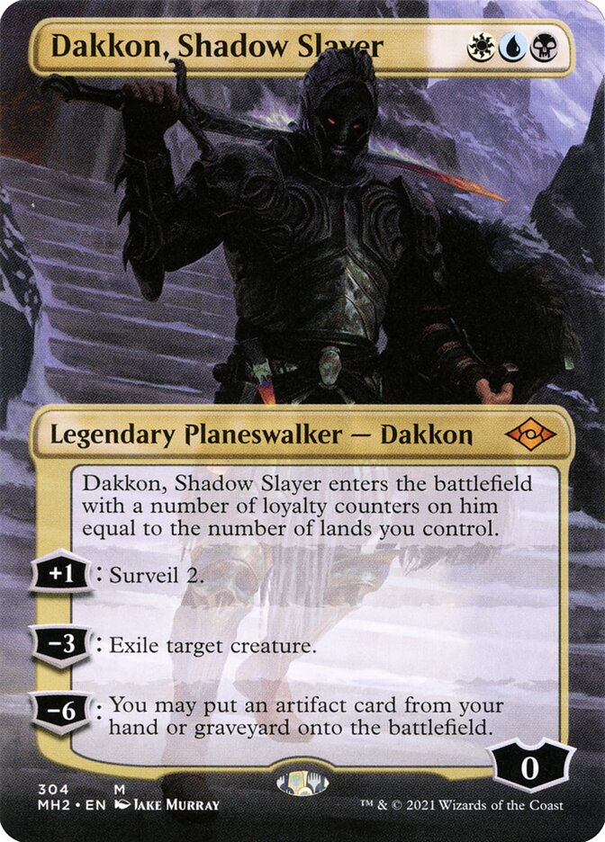 Dakkon, Shadow Slayer — Modern Horizons 2 304/493