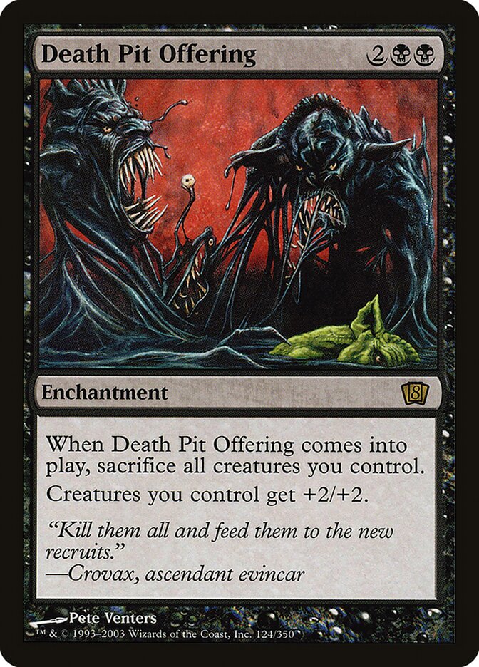 Death Pit Offering — Eighth Edition 124★/710