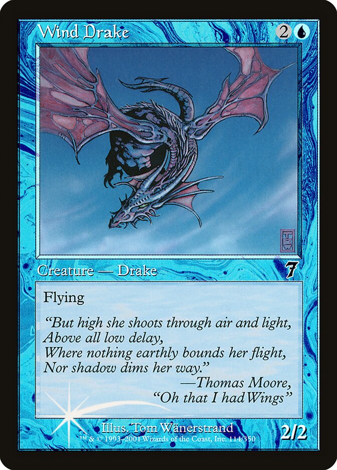 Wind Drake — Seventh Edition 114★/708