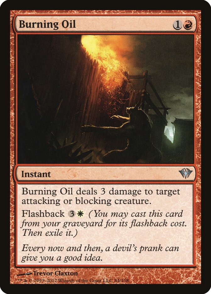 Burning Oil — Dark Ascension 84/158