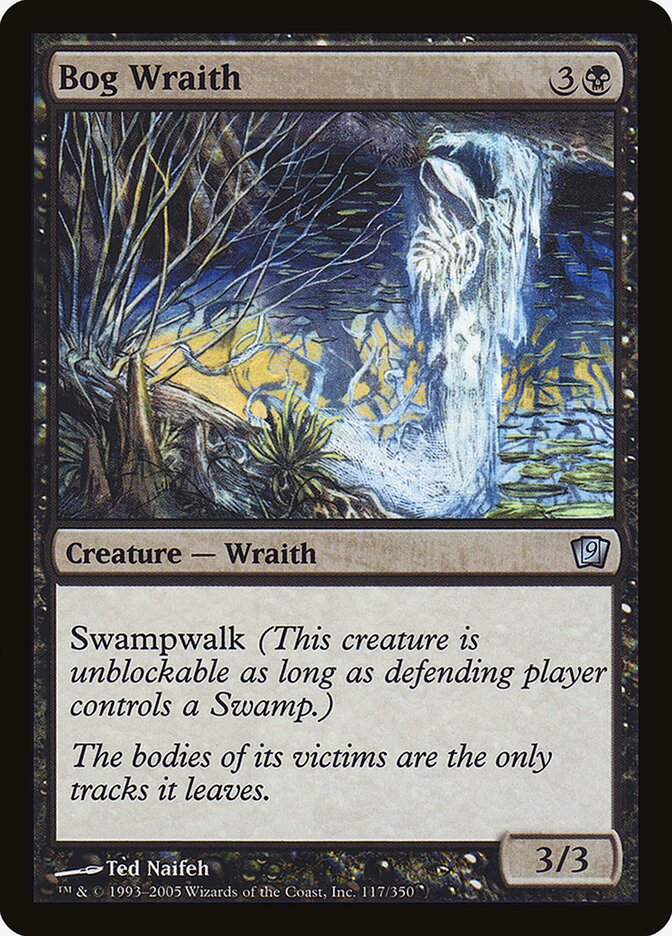Bog Wraith — Ninth Edition 117★/709