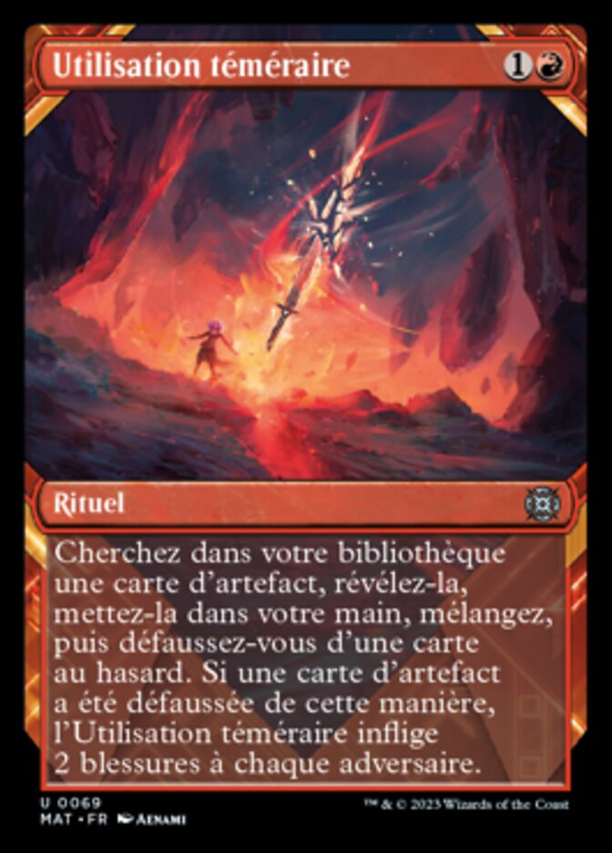 Utilisation téméraire — March of the Machine: The Aftermath 69/230