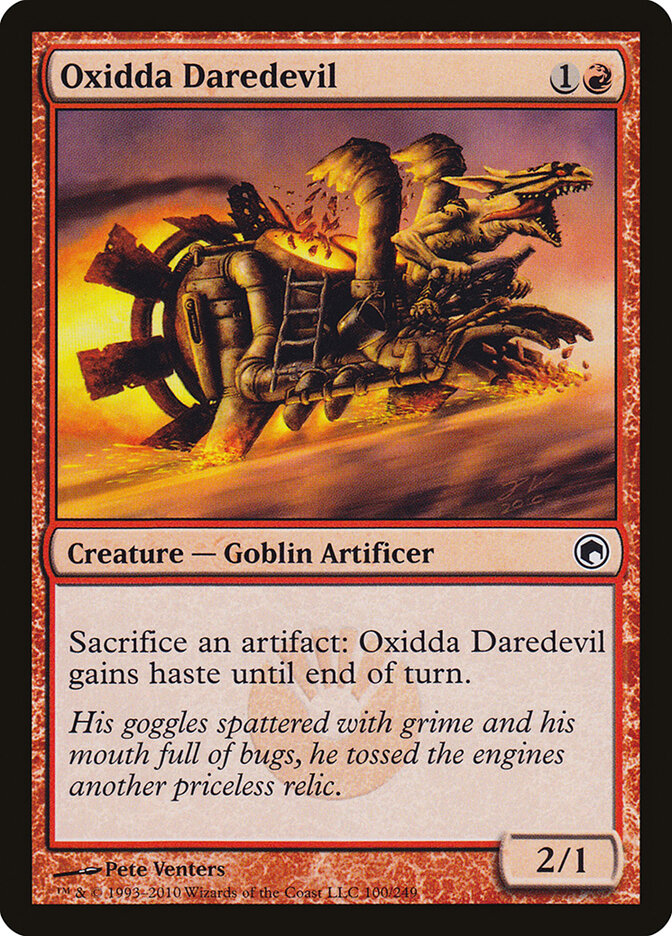 Oxidda Daredevil — Scars of Mirrodin 100/249