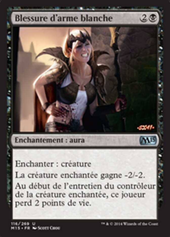 Blessure d'arme blanche — Magic 2015 116/284