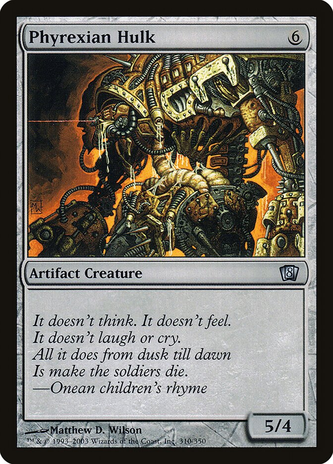 Phyrexian Hulk — Eighth Edition 310★/710