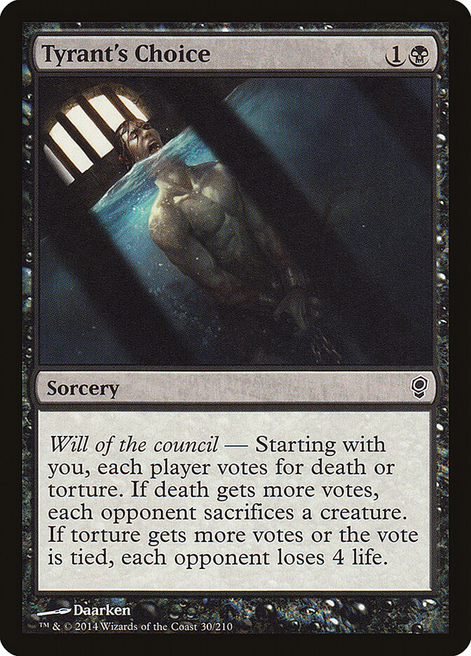 Tyrant's Choice — Conspiracy 30/210