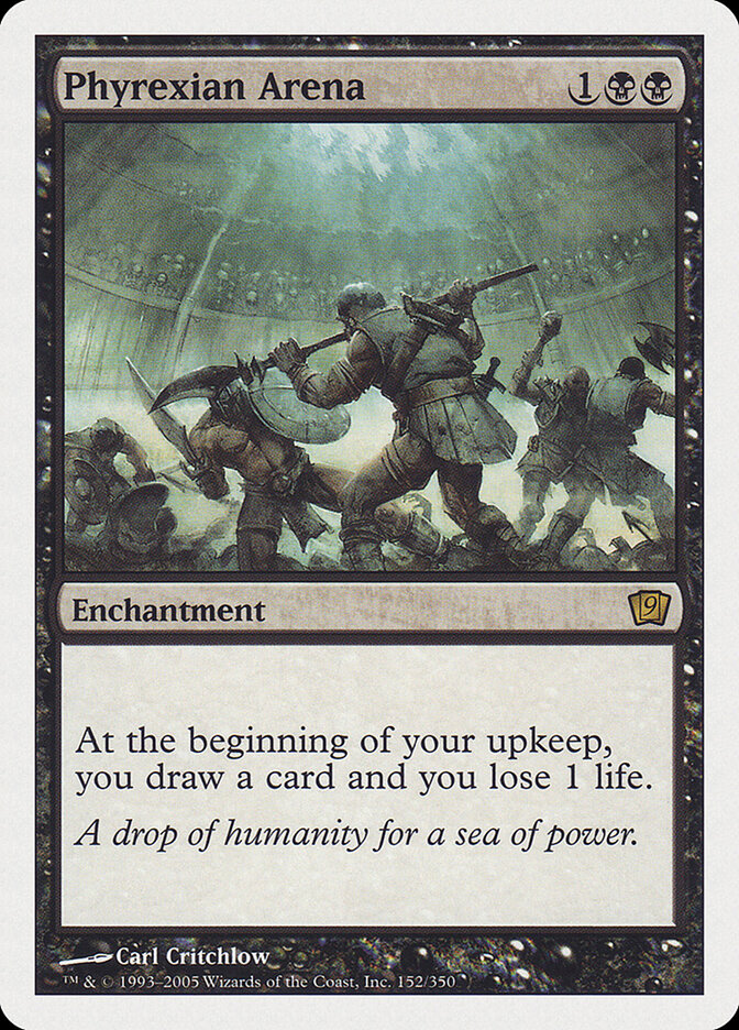 Phyrexian Arena — Ninth Edition 152/709