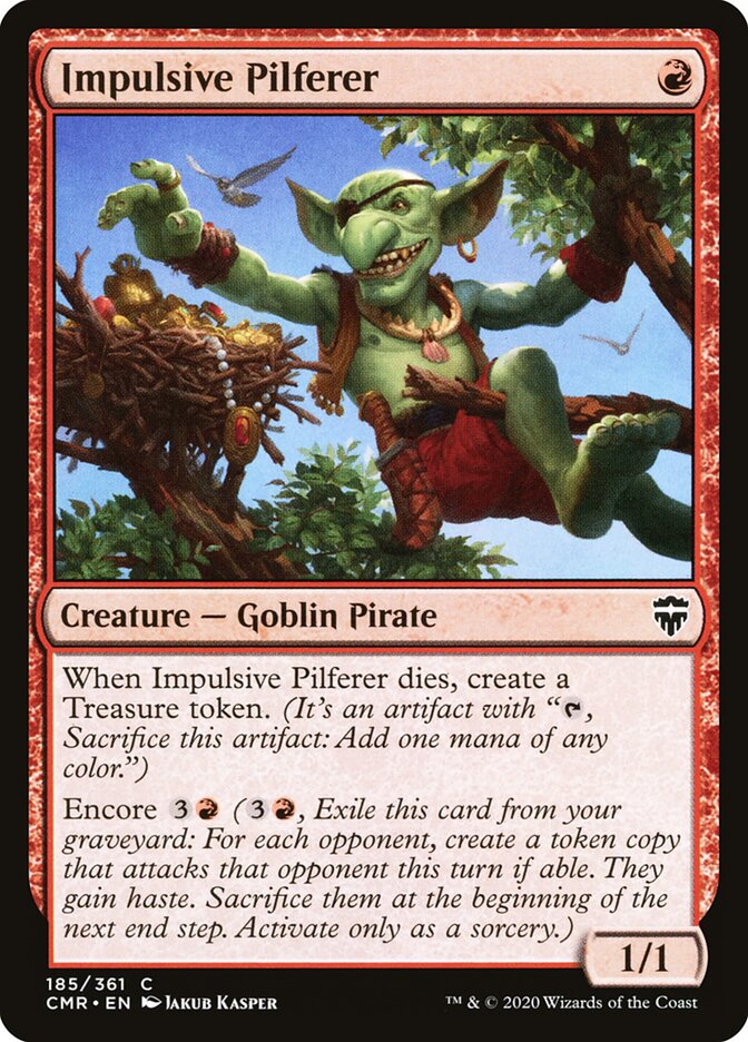 Impulsive Pilferer — Commander Legends 185/718