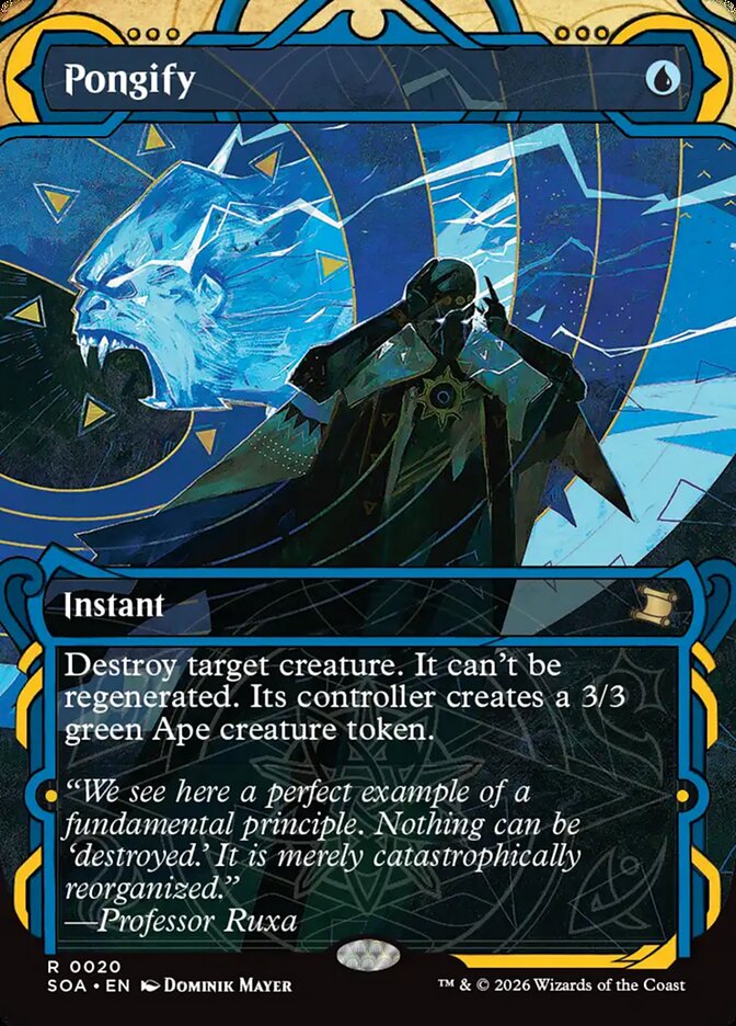 Pongidification — Secrets of Strixhaven Mystical Archive 20/195