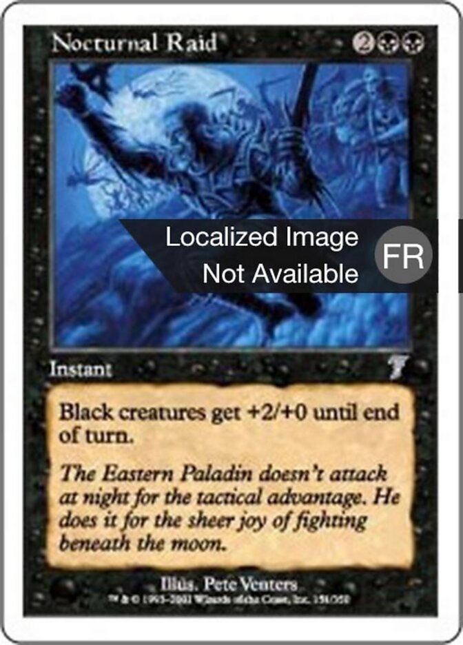 Raid nocturne — Seventh Edition 151/708