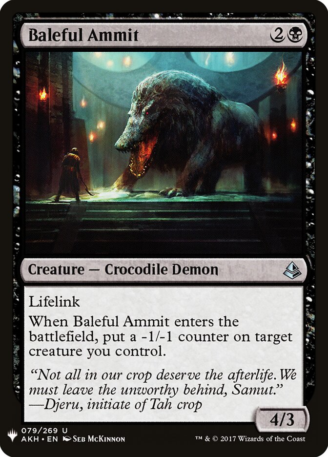 Baleful Ammit — The List AKH-79/5581